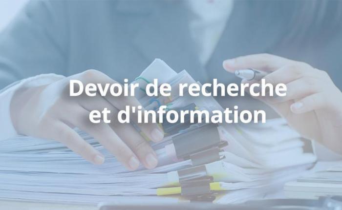 Devoir de recherche et d'information
